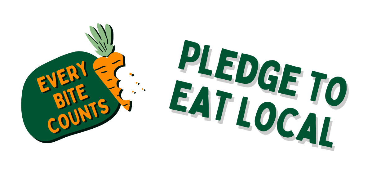 Every Bite Counts: Pledge to Eat Local